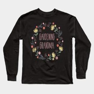 Cute Gardening Grandma Long Sleeve T-Shirt